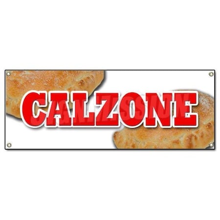 Signmission CALZONE BANNER SIGN pizza italian restaurant italy food spaghetti fresh baked B-Calzone